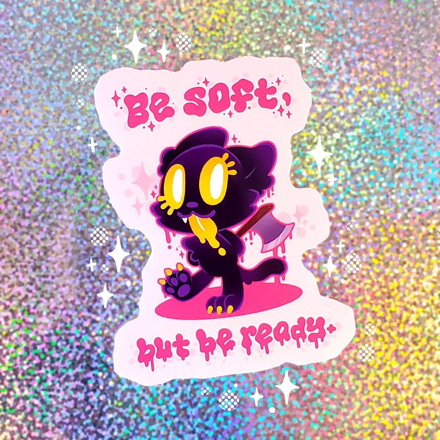 "Be Soft, but Be Ready" Vinyl Sticker